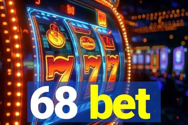 68 bet